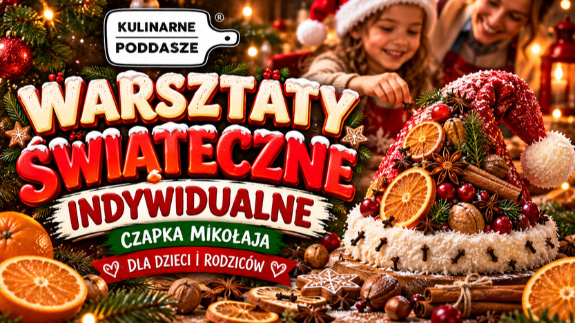 Świąteczne Warsztaty Kulinarne Dla Dzieci i Rodziców (NIEDZIELA)